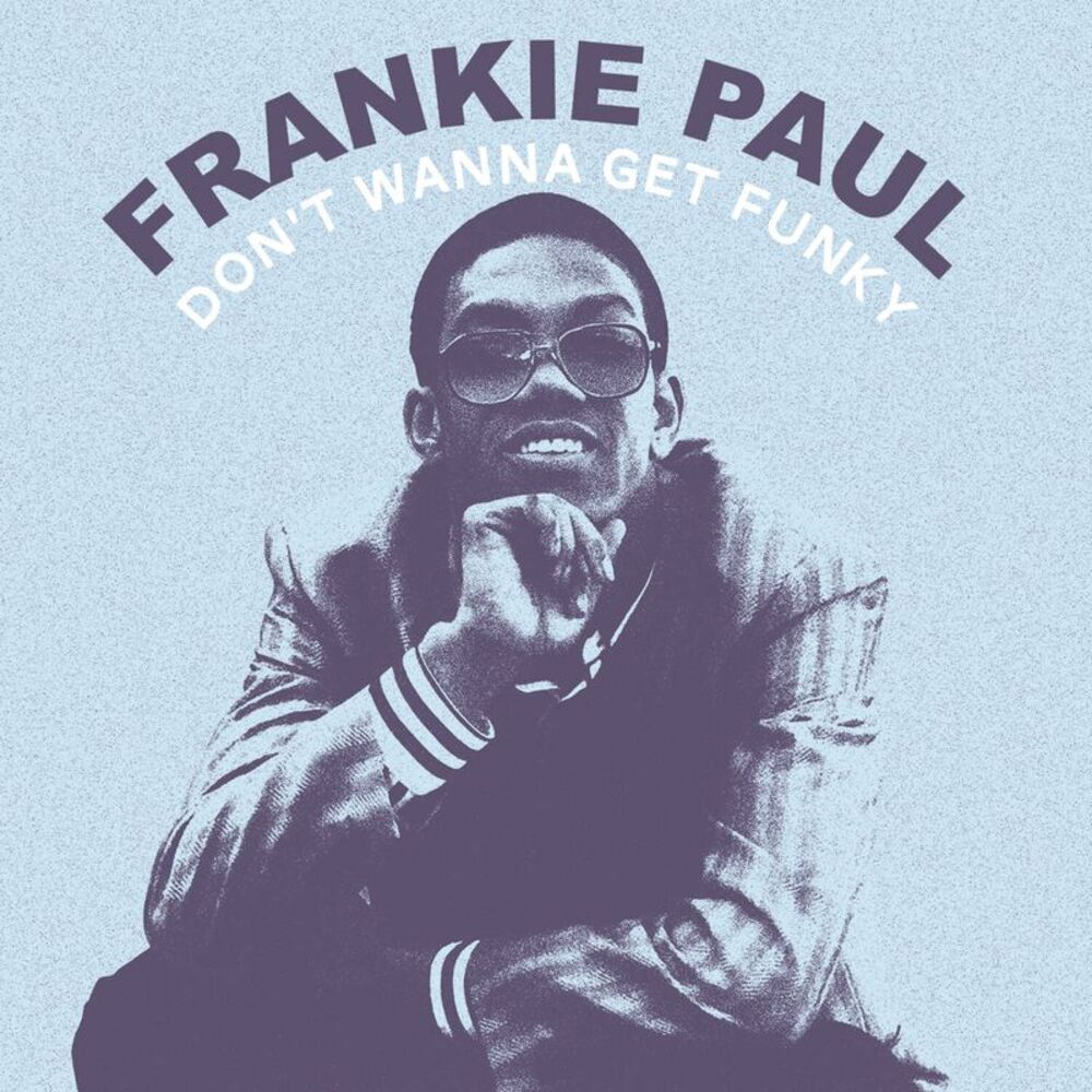 Frankie Paul - Don't Wanna Get Funky  CD